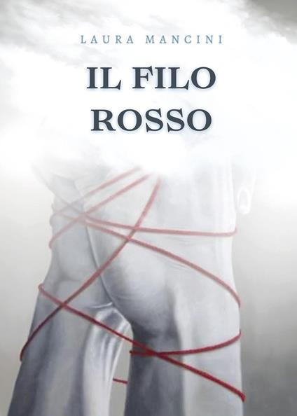 Il filo rosso - Laura Mancini - copertina