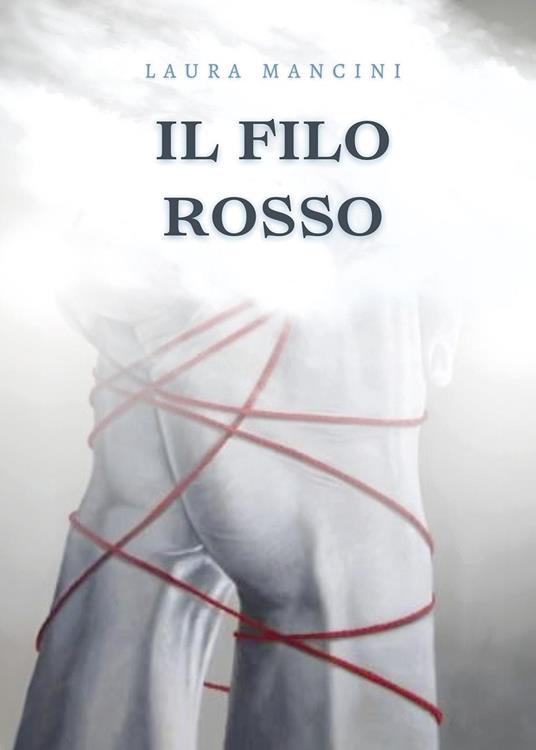 Il filo rosso - Laura Mancini - copertina