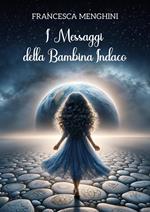 I messaggi della bambina indaco