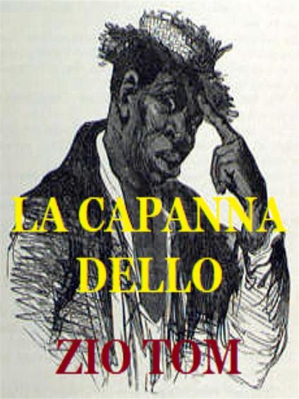 La capanna dello zio Tom. Ediz. illustrata - Harriet B. Stowe - ebook