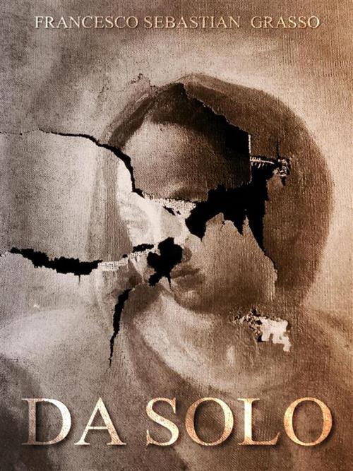 Da solo - Francesco Sebastian Grasso - ebook