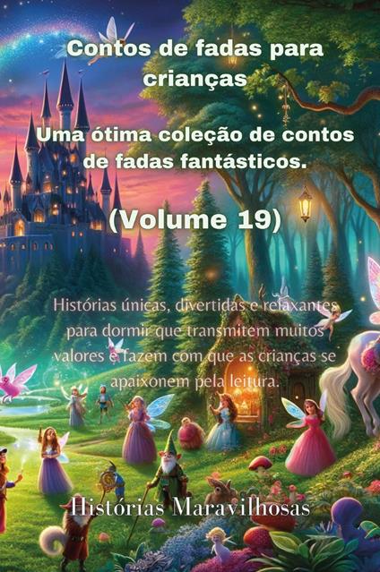 Contos de fadas para crianças. Uma ótima coleção de contos de fadas fantásticos. Vol. 19 - copertina