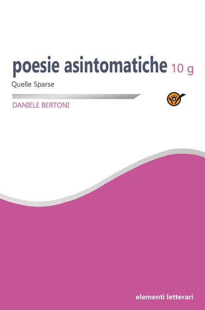 Poesie asintomatiche - Daniele Bertoni - copertina