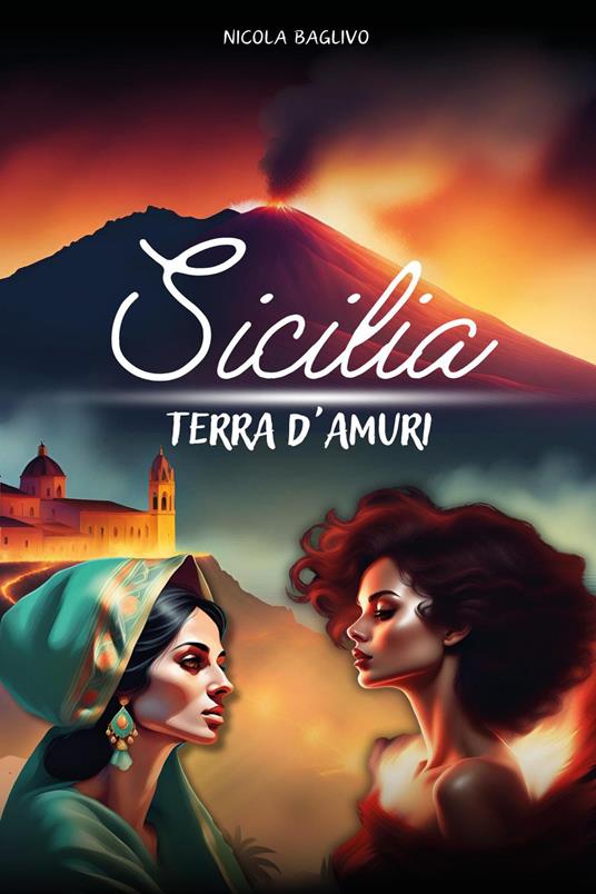 Sicilia terra d'amuri - Nicola Baglivo - copertina