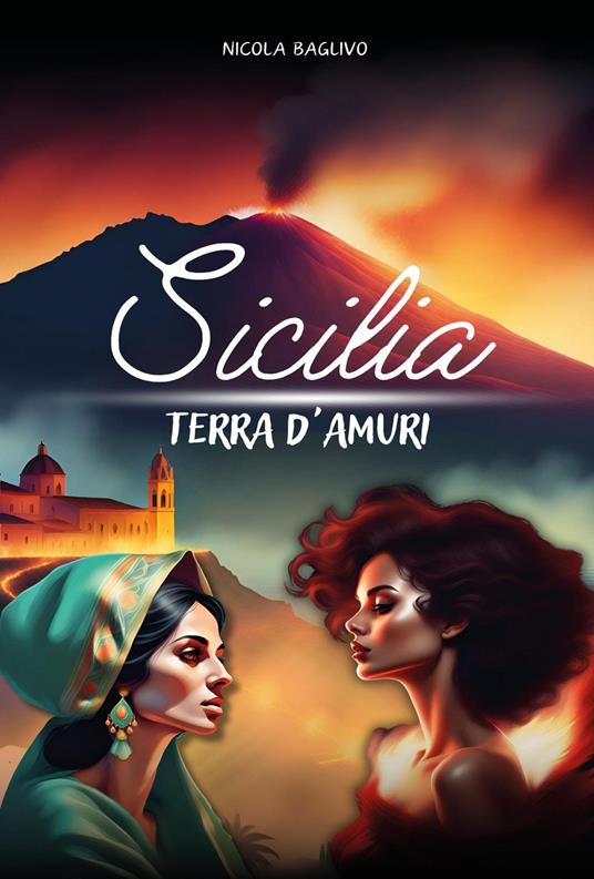 Sicilia terra d'amuri - Nicola Baglivo - copertina
