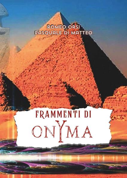 Frammenti di onYma - Romeo Orsi,Pasquale Di Matteo - copertina