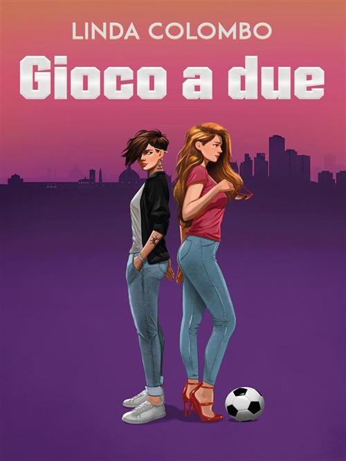 Gioco a due - Linda Colombo - ebook