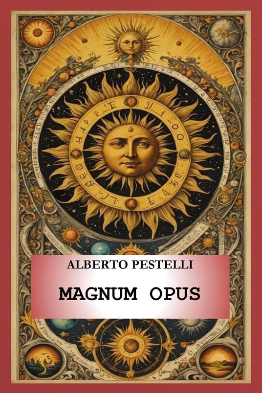 Magnum opus - Alberto Pestelli - copertina