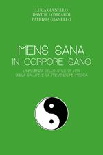 Mens sana in corpore sano. L'influenza dello stile di vita sulla salute e la prevenzione medica