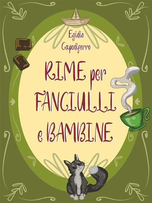 Rime per fanciulli e bambine - Egidio Capodiferro - ebook