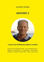 Mystery 2. I nuovi casi di Massimo Sforza cronista