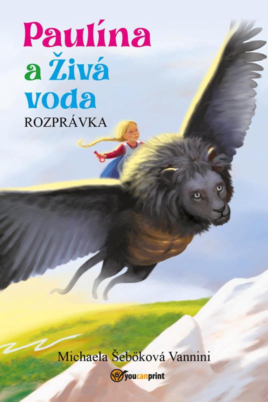 Paulína a Zivá voda - Michaela Seboková Vannini - copertina