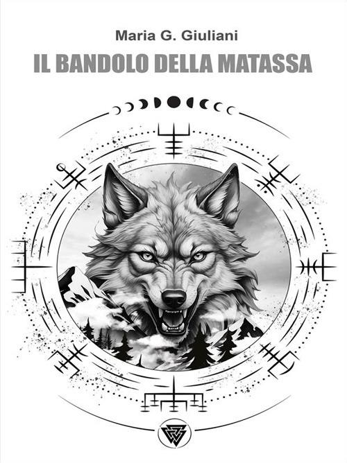 Il bandolo della matassa - Maria G. Giuliani - ebook