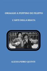 Omaggio a Peppino De Filippo. L'arte della risata.