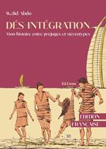 Dés-intégration. Mon historie entre préjugés et stéréotypes