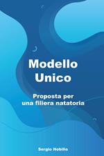 Modello unico. Proposta per una filiera natatoria