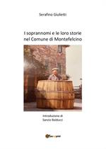 I soprannomi e le loro storie nel comune di Montefelcino