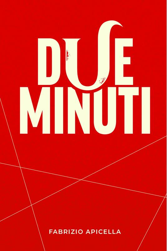 Due minuti - Fabrizio Apicella - ebook