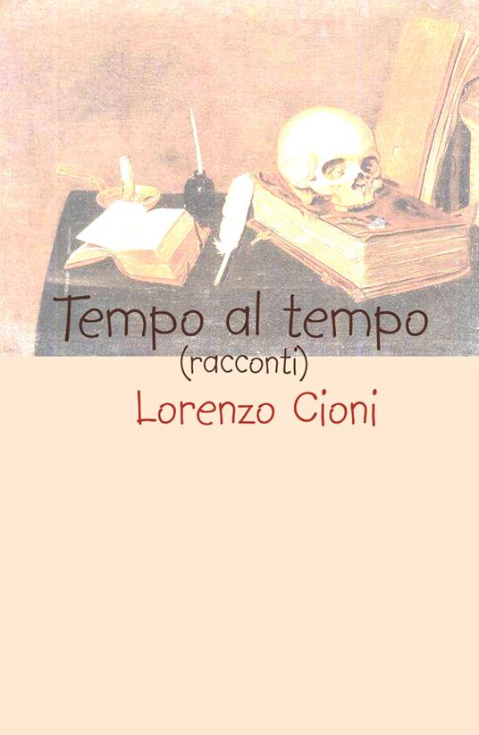 Tempo al tempo - Lorenzo Cioni - copertina