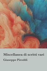 Miscellanea di scritti vari