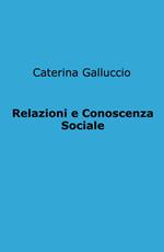 Relazioni e Conoscenza Sociale