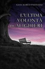 L'ultima volonta di Alighieri