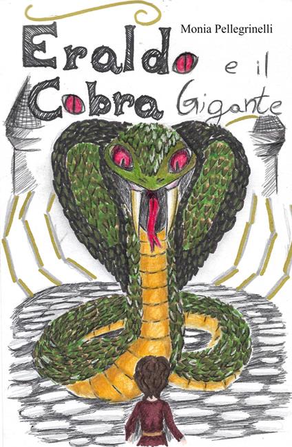Eraldo e il cobra gigante - Monia Pellegrinelli - copertina