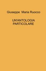 Un'antologia particolare