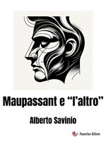 Maupassant e «L'altro»