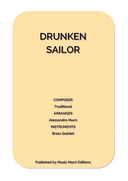 Drunken Sailor. For Brass Quintet - Alessandro Macrì - ebook