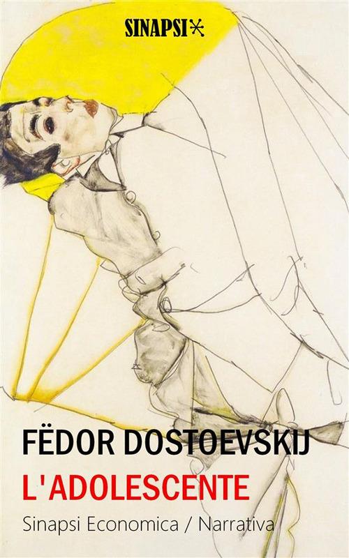 L' adolescente. Ediz. integrale - Fëdor Dostoevskij,Federigo Verdinois - ebook