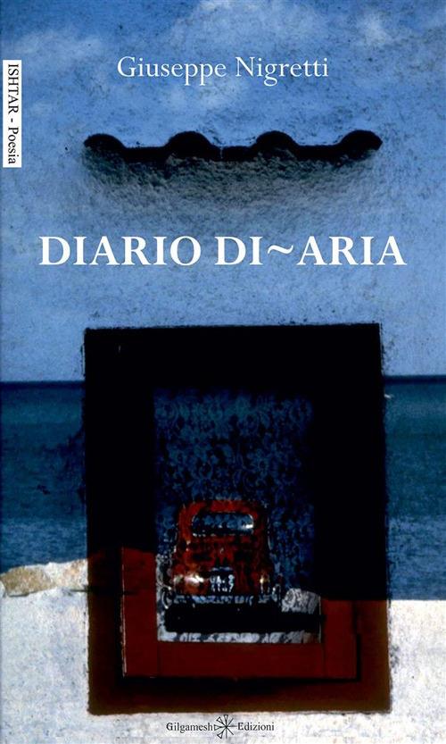 Diario di-aria - Giuseppe Nigretti - ebook