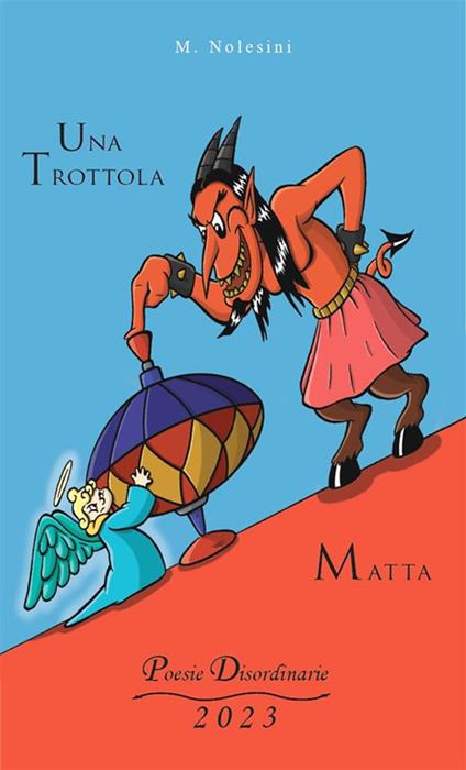 Una trottola matta - Maurizio Nolesini - ebook