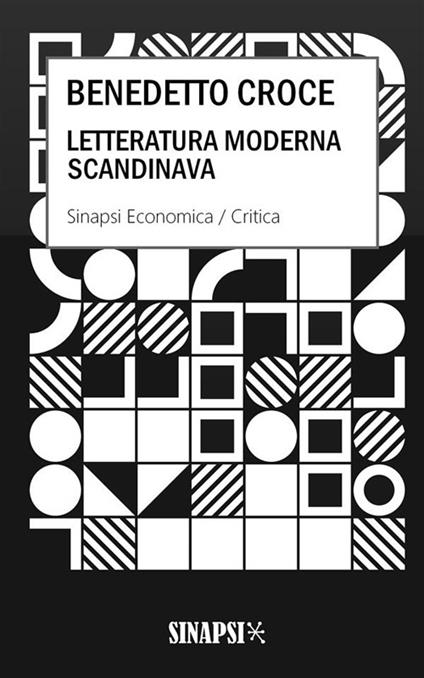 Letteratura moderna scandinava. Ediz. integrale - Benedetto Croce - ebook
