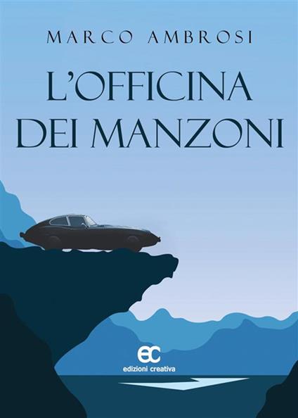 L' officina dei Manzoni - Marco Ambrosi - ebook