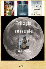 Trilogia sessuale. Vol. 1