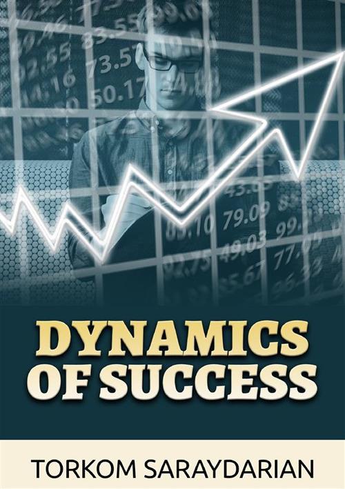 Dynamics of success - Torkom Saraydarian - copertina