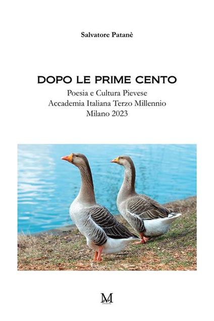 Dopo le prime cento. Poesia e cultura pievese 2023 - Salvatore Patanè - ebook