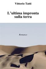 L' ultima impronta sulla terra