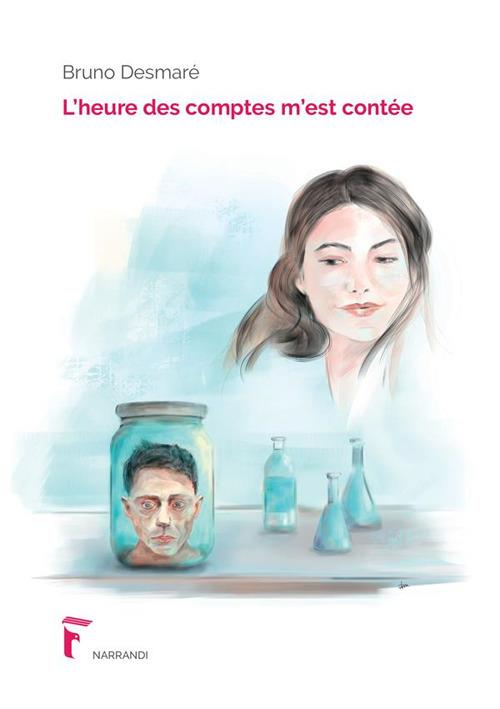 L'heure des comptes m'est contée - Bruno Desmaré - copertina