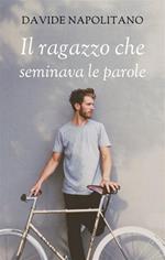 Il ragazzo che seminava le parole