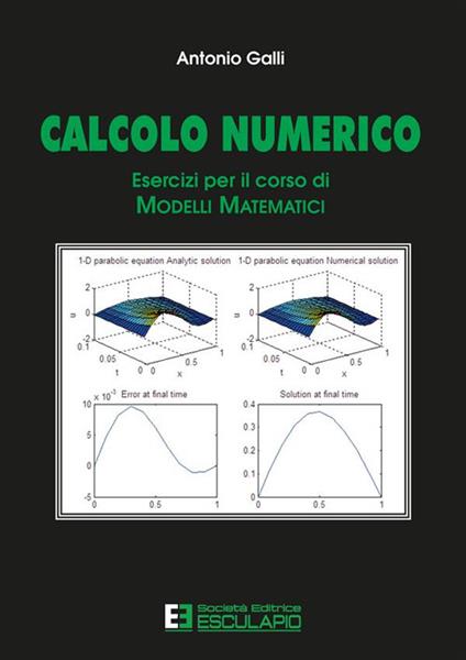 Calcolo numerico. Esercizi per il corso di modelli matematici - Antonio Galli - ebook