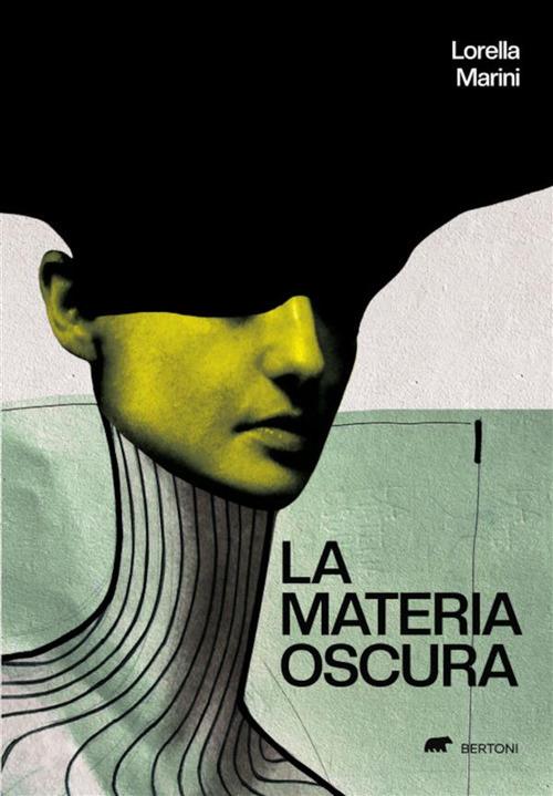 La materia oscura - Lorella Marini - ebook