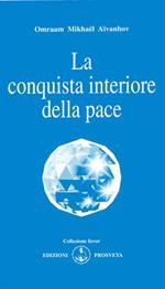 La conquista interiore della pace