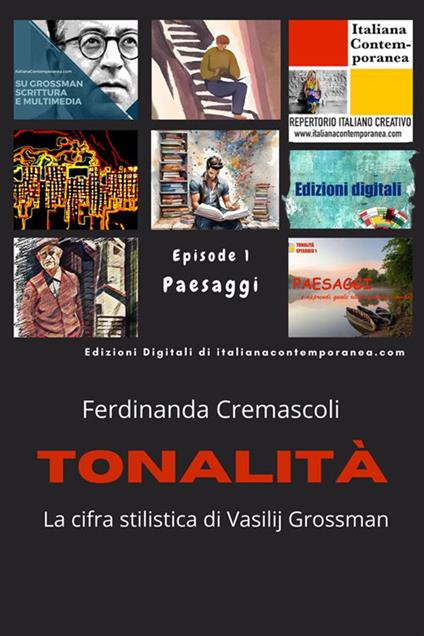 Tonalità. La cifra di Vasilij Grossman. Vol. 1 - Ferdinanda Cremascoli - ebook