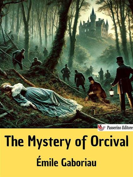 The Mystery of Orcival - Émile Gaboriau - ebook