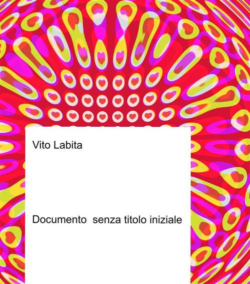 Documento senza titolo iniziale - Vito Labita - ebook