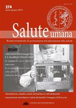 salute umana. Rivista trimestrale di promozione ed educazione alla salute. Vol. 274: salute umana. Rivista trimestrale di promozione ed educazione alla salute