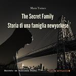 The Secret Family - Storia di una famiglia newyorkese