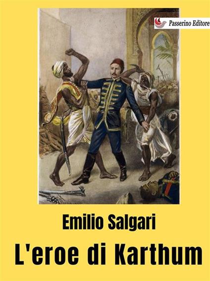 L' eroe di Karthum - Emilio Salgari - ebook